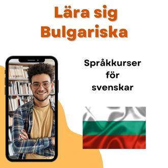 Lära sig Bulgariska - Språkkurser i bulgariska för svenskar