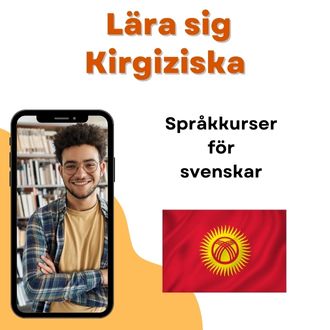 Lära sig Kirgiziska - Språkkurser i kirgiziska för svenskar